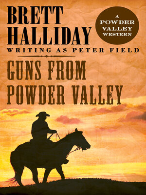 cover image of Guns from Powder Valley